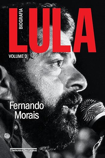 Capa do livro de Morais. "LULA" escrito em vermelho por cima da foto do mesmo em preto e branco