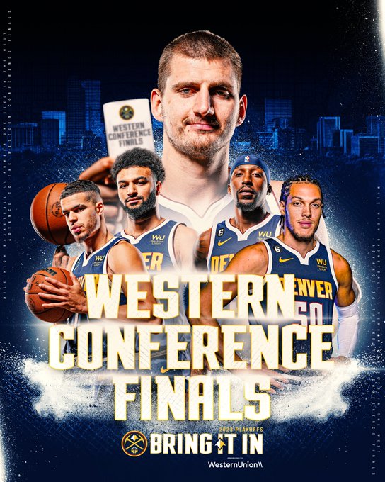 Pôster ilustrativo sobre a classificação do Denver Nuggets às finais de Conferência do Oeste Foto: Twitter/@nuggets