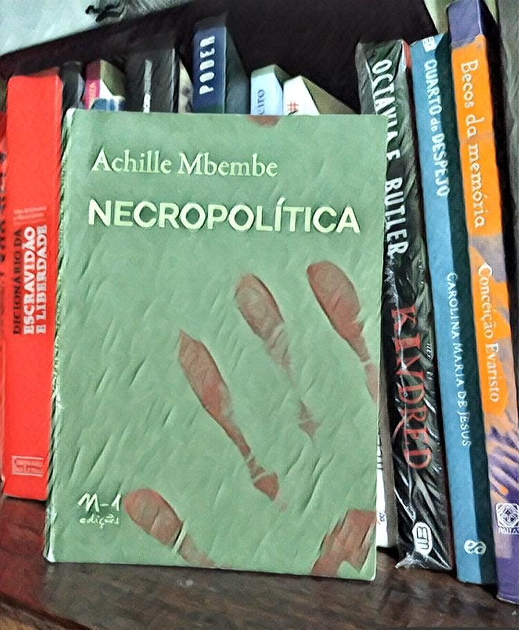Necropolítica, Achile Mbembe. Por: Beatriz de Oliveira